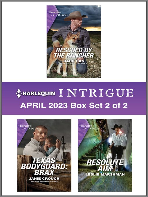 Title details for Harlequin Intrigue April 2023--Box Set 2 of 2 by Barb Han - Wait list